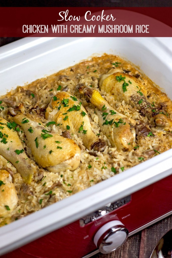 Slow Cooker Chicken With Creamy Mushroom Rice | Drumstick Recipes, Slow