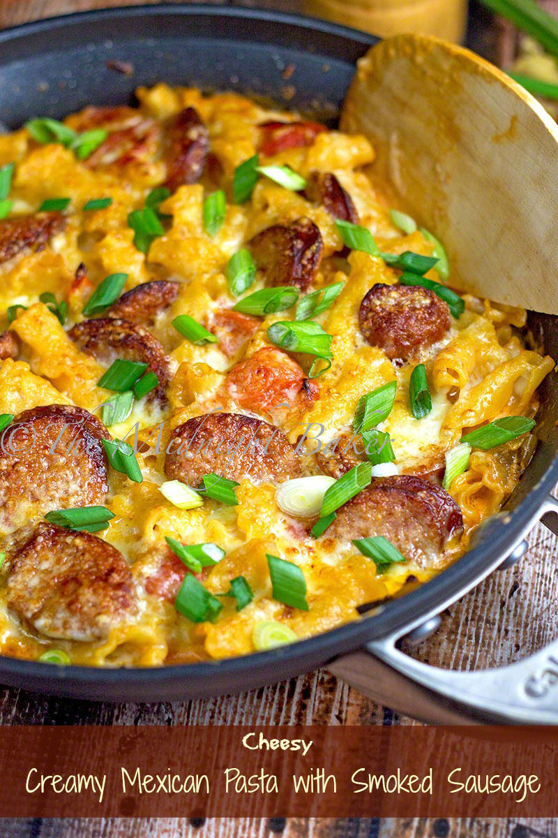 Creamy Mexican Pasta With Smoked Sausage Skillet Dinner The Midnight Baker,Best Refrigerator Thermometer