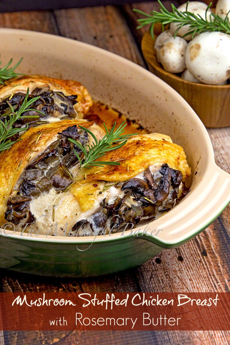 Mushroom Stuffed Chicken Breast with Rosemary Butter - The ...