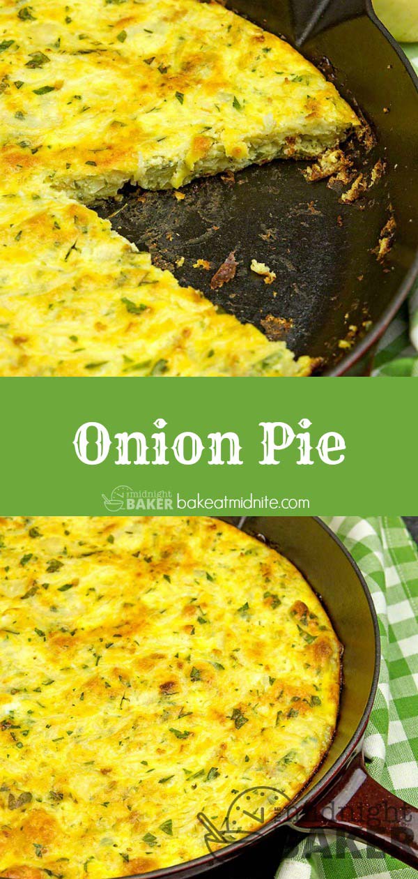 Similar to a quiche, onion pie is a tasty side dish